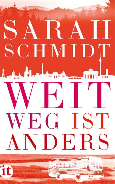 Weit weg ist anders: Roman (insel taschenbuch)