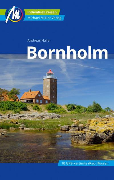 Bornholm Reiseführer Michael Müller Verlag  Individuell reisen mit vielen praktischen Tipps.  Deutsch  127 farb. Fotos