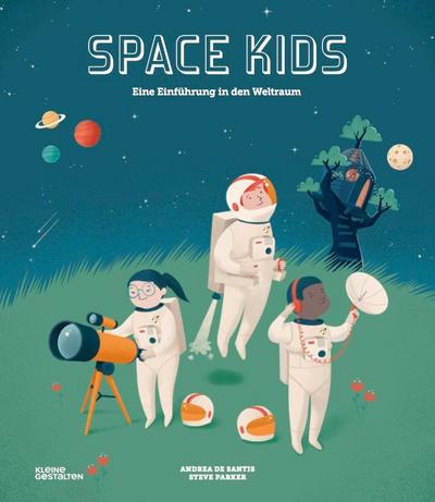Space Kids: Eine Einführung in den Weltraum