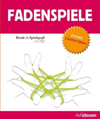 Fadenspiele: Denk-und Spielspaß mit Pfiff (Denk- & Spielspaß)