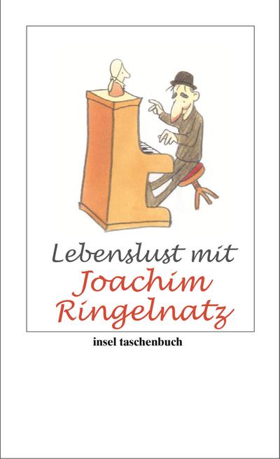 Lebenslust mit Joachim Ringelnatz (insel taschenbuch)