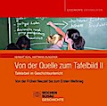 Von der Quelle zum Tafelbild Von der Frühen Neuzeit bis zum Ersten Weltkrieg, 1 CD-ROM