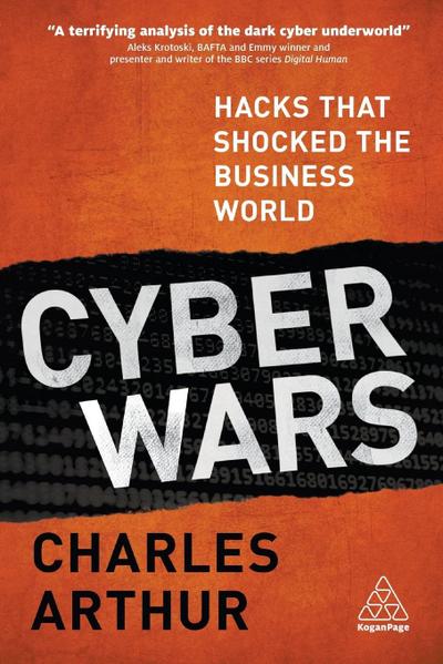 Cyber Wars: Hacks that Shocked the Business World
