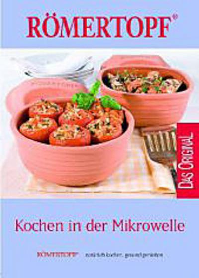 Römertopf 311 51 Mikrowellenkochbuch, Rezeptbuch, Kochen in Der Mikrowelle, Küchenbuch, Papier, weiß, 14.0 x 14.5 x 14.3 cm