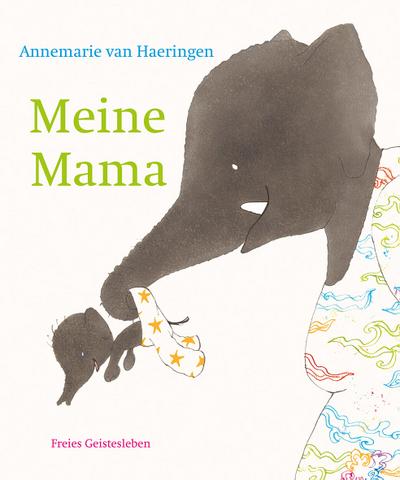 Meine Mama: Bilderbuch