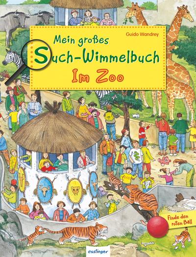 Mein großes Such-Wimmelbuch - Im Zoo