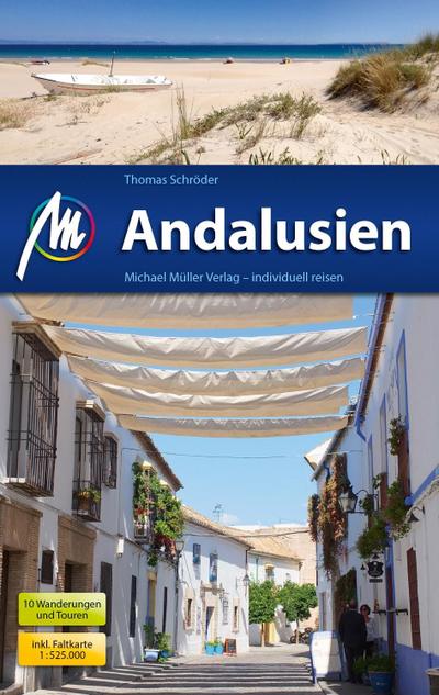 Andalusien Reiseführer Michael Müller Verlag  Individuell reisen mit vielen praktischen Tipps  Deutsch  304 farb. Fotos