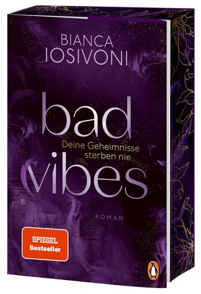 BAD VIBES. Deine Geheimnisse sterben nie