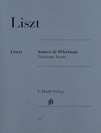 Années de Pèlerinage, Troisième Année  Klavier zu zwei Händen