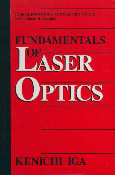 Fundamentals of Laser Optics
