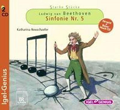 Starke Stücke. Ludwig van Beethoven - Sinfonie Nr. 5