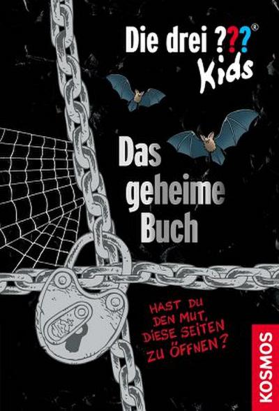 Die drei ???-Kids: Hast du Mut diese verschlossenen Seiten zu öffnen?