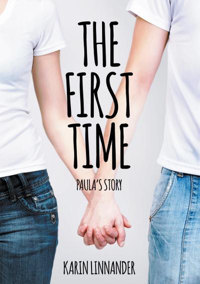 The First Time: Paula`s Story