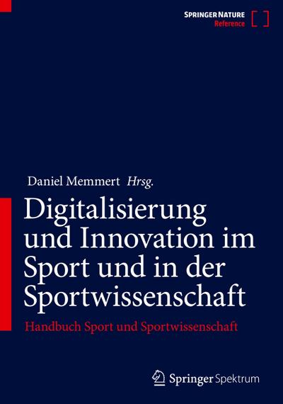 Digitalisierung und Innovation im Sport und in der Sportwissenschaft