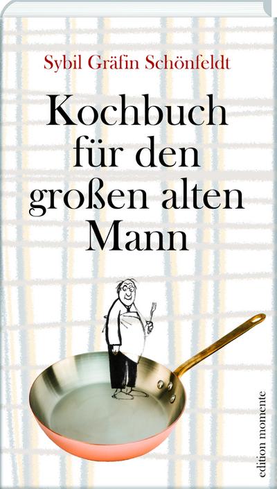 Kochbuch für den großen alten Mann