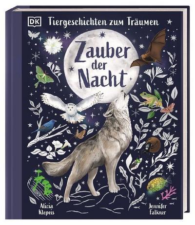 Tiergeschichten zum Träumen. Zauber der Nacht