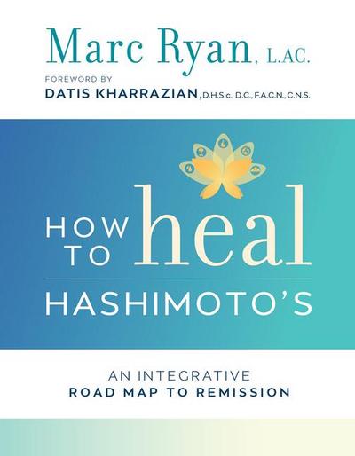 How to Heal Hashimoto’s