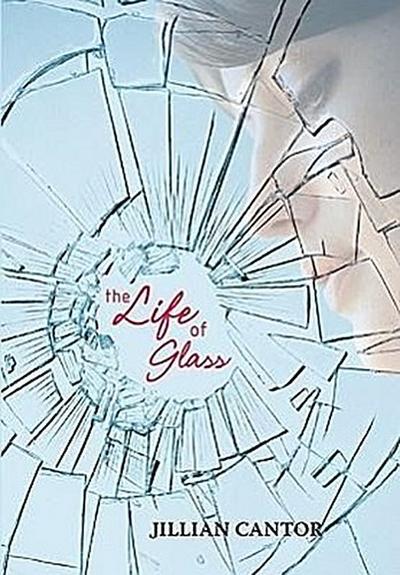 The Life of Glass