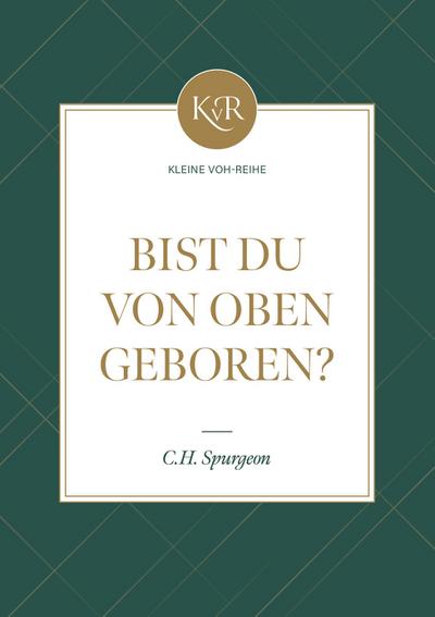 Bist du von oben geboren?