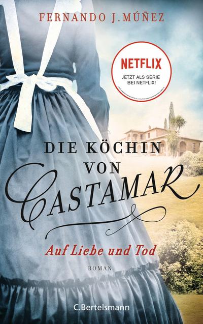 Die Köchin von Castamar - Auf Liebe und Tod
