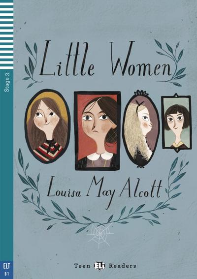 Little Women: mit Audio via ELI Link-App. mit Audio via ELI Link-App (Teen ELI Readers)