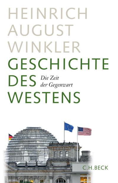 Geschichte des Westens: Die Zeit der Gegenwart