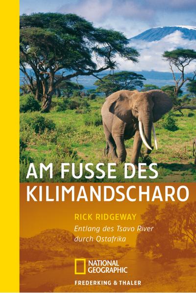Am Fuße des Kilimandscharo: Entlang des Tsavo River durch Ostafrika