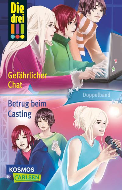 Die drei !!!: Gefährlicher Chat / Betrug beim Casting