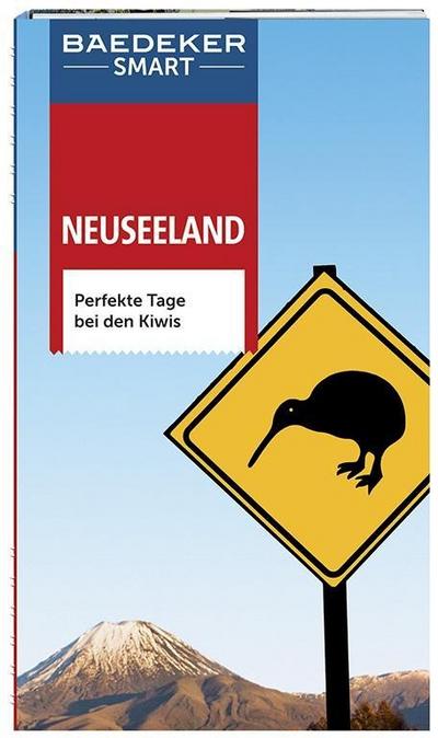 Baedeker SMART Reiseführer Neuseeland: Perfekte Tage bei den Kiwis