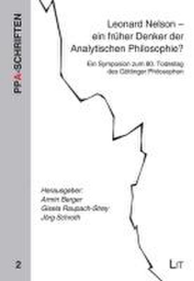 Leonard Nelson - ein früher Denker der Analytischen Philosophie?