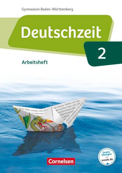 Deutschzeit Band 2: 6. Schuljahr - Baden-Württemberg - Arbeitsheft mit Lösungen