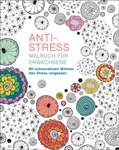 Malen und entspannen: Anti-Stress