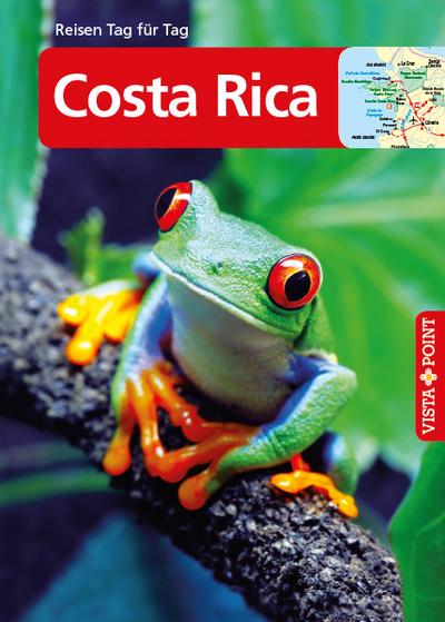 Costa Rica: VISTA POINT Reiseführer Reisen Tag für Tag