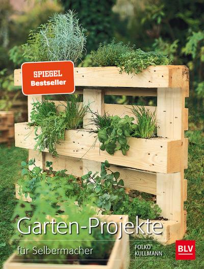 Garten Projekte für Selbermacher