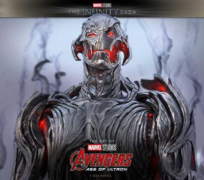 Marvel Studios’ the Infinity Saga - Avengers: Age of Ultron: The Art of the Movie