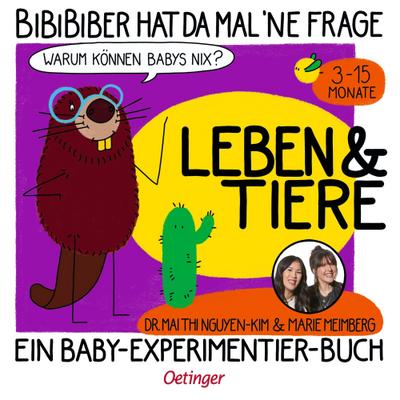 BiBiBiber hat da mal ’ne Frage. Warum können Babys nix? Leben & Tiere