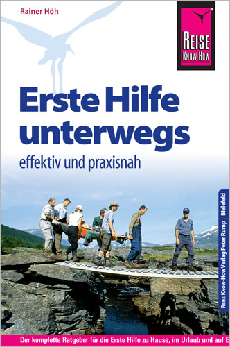 Reise Know-How Erste Hilfe unterwegs - effektiv und praxisnah Armin Wirth - Bild 1 von 1