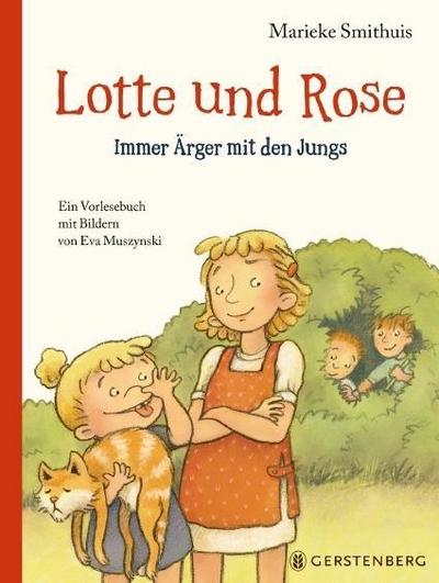 Lotte und Rose: Immer Ärger mit den Jungs