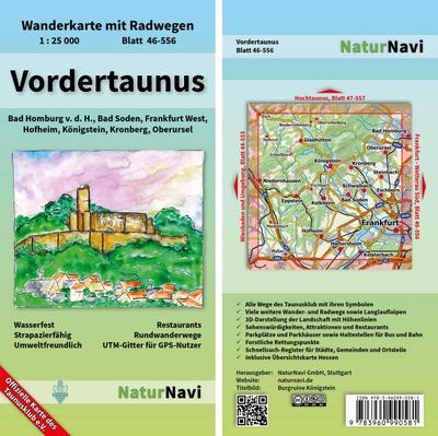 Vordertaunus: Wanderkarte mit Radwegen, Blatt 46-556, 1 : 25 000, Bad Homburg v.d.H., Bad Soden, Frankfurt West, Hofheim, Königstein, Kronberg, Oberursel (NaturNavi Wanderkarte mit Radwegen 1:25 000)