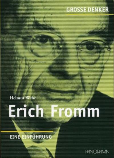 Große Denker  Erich Fromm