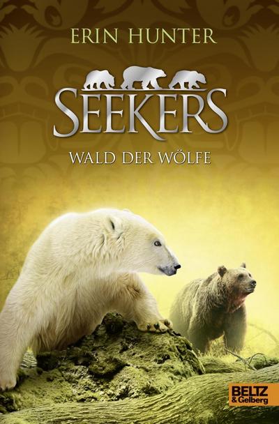 Seekers. Wald der Wölfe: Band 10