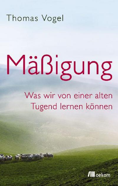 Mäßigung