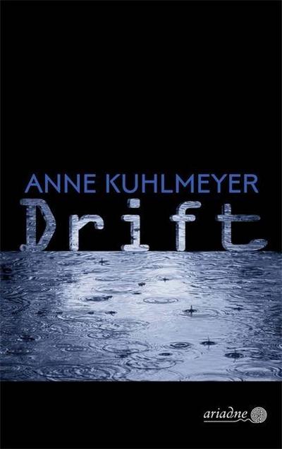 Drift (Ariadne Kriminalroman)