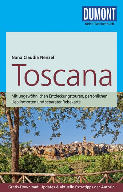 DuMont Reise-Taschenbuch Reiseführer Toscana: mit Online-Updates als Gratis-Download