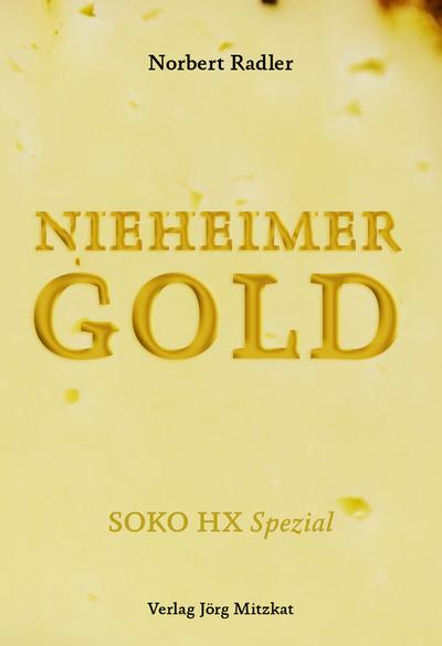 Nieheimer Gold: SOKO HX Spezial