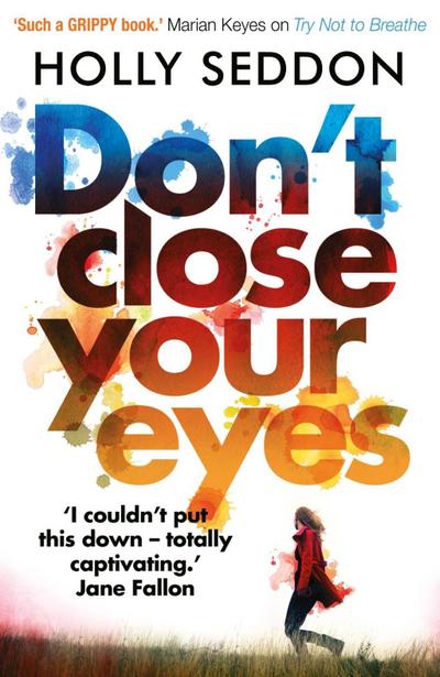 Don`t Close Your Eyes