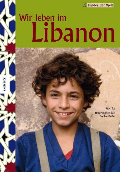 Wir leben im Libanon