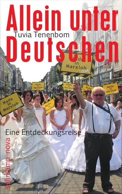 Allein unter Deutschen: Eine Entdeckungsreise (suhrkamp taschenbuch)