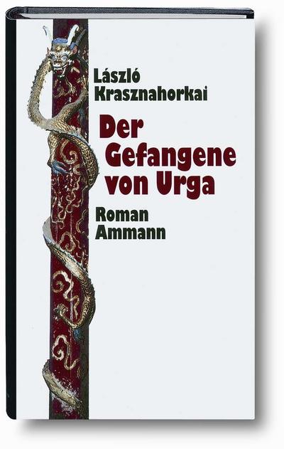 Der Gefangene von Urga: Roman