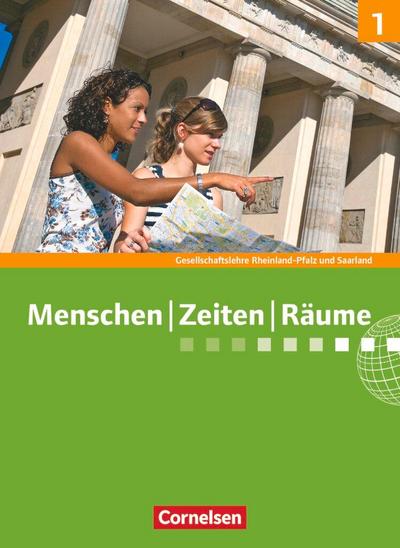 Menschen Zeiten Räume 1: 5./6. Schuljahr Schülerbuch. Rheinland-Pfalz und Saarland